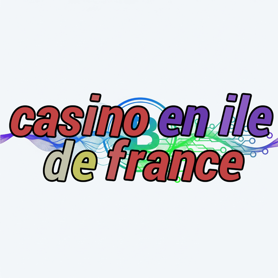 casino en ile de france